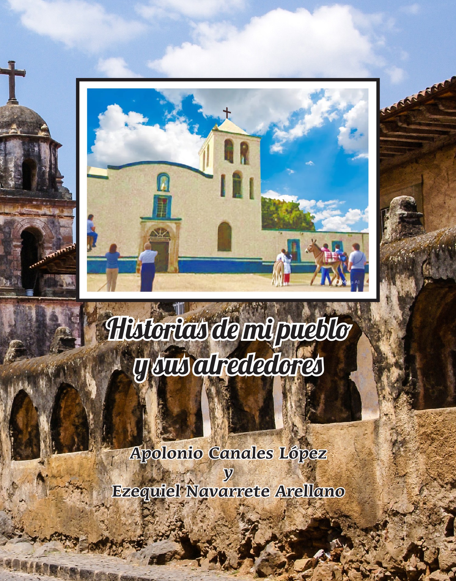 Portada del libro Historias de mi pueblo y sus alrededores